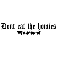 Dont Eat The Homies